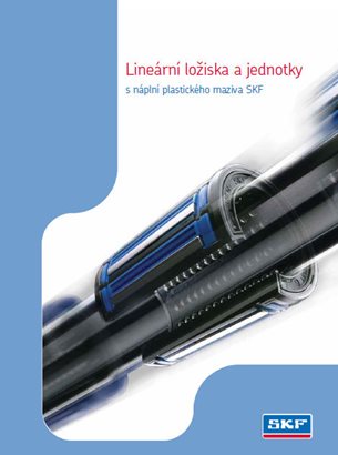 Lineárne ložiská a jednotky SKF (CZ)